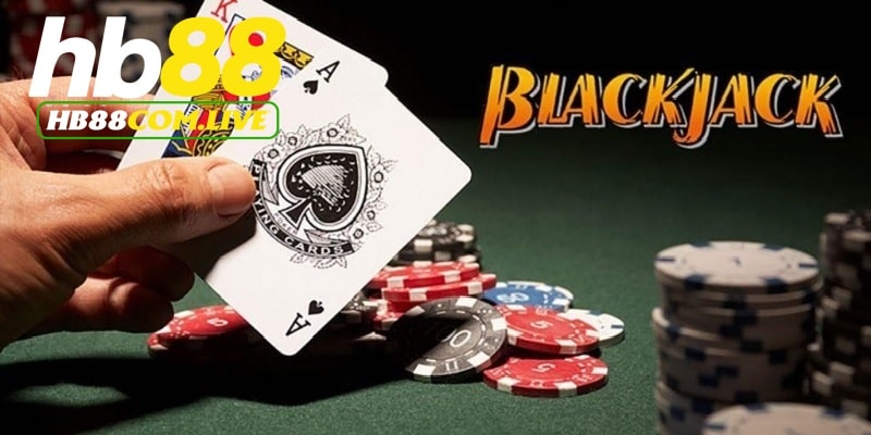 Luật chơi blackjack HB88