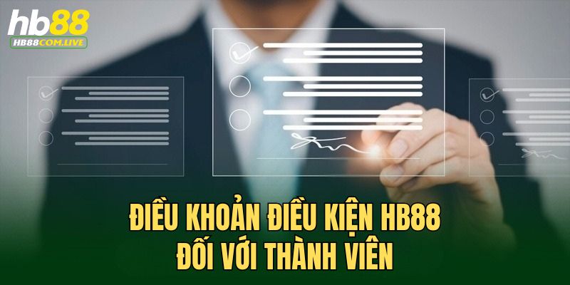 Điều khoản điều kiện HB88 dành cho thành viên